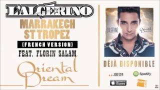 LAlgérino  Marrakech St Tropez French Version Audio [upl. by Tesil229]