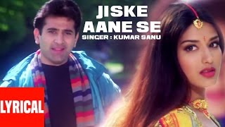 Jiske Aane Se Lyrical Video  Diljale  Kumar Sanu  Anu Malik  Ajay Devgn Sonali Bendre [upl. by Sama]