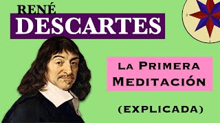 Descartes  La Primera Meditación explicada [upl. by Gladine320]