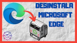 🌐 Como desinstalar Microsoft Edge de cualquier Windows [upl. by Atirb]