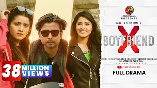 quotX BOYFRIENDquot by Kajal Arefin Ome  ft AFRAN NISHO amp TANJIN TISHA  Valentine Natok 2019 BANGLADESH [upl. by Aalst]