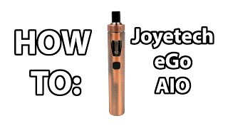 How To Prime And Fill Joyetech eGo AIO Vape Kit  Vaporleaf [upl. by Phillane674]