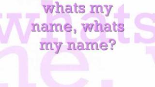 Oh Na Na Whats My Name Rihanna ft Drake Lyrics [upl. by Adyela]