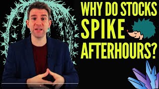 What is After Hours Trading and Why Do Stocks Sometimes Spike AfterHours ☝️ [upl. by Ettennaej]