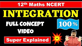 1 Integration Full Concept Indefinite integration Definite integration 12th Maths NCERT [upl. by Dietrich]