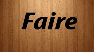 How to Pronounce Faire  Faire Pronunciation [upl. by Donnelly]