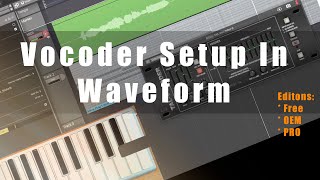 Waveform 115  Vocoder Setup for TALOVOX [upl. by Ramas]