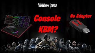 How to Play R6 Console Keyboard and Mouse  NO ADAPTER [upl. by Rog]