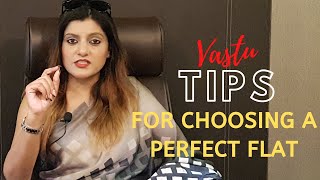 VASTU TIPS FOR CHOOSING A PERFECT FLAT  Vastu Expert Dr Vaishali Gupta [upl. by Rist510]