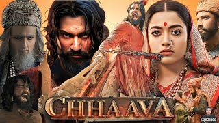 Chhaava Full Movie Hindi  Vicky Kaushal  Rashmika Mandanna  Akshaye Khanna  HD Facts and Review [upl. by Poree698]