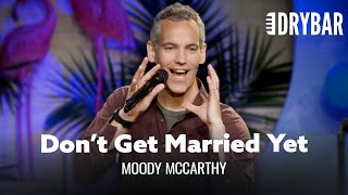 You Should Wait To Get Married Moody McCarthy  Full Special [upl. by Polish]