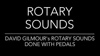 David Gilmour rotary sounds  with pedals [upl. by Nimzzaj]