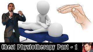 Chest Physiotherapy Techniques Part 1 [upl. by Eben883]