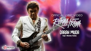 Rhoma Irama  Darah Muda Official Lyric Video [upl. by Farly]