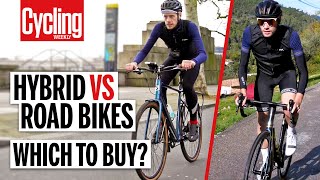 Hybrid Vs Road Bike 5 Key Differences You Need To Know  Cycling Weekly [upl. by Goddord]