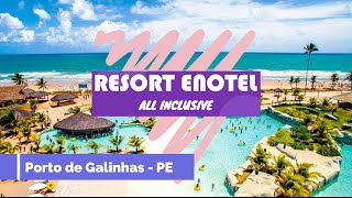 ENOTEL RESORT ALL INCLUSIVE  PORTO DE GALINHAS  PERNAMBUCO [upl. by Aneej]