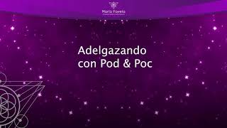 Adelgazando utilizando en Enunciado Aclarador de Access Pod amp Poc [upl. by Anna-Diana]