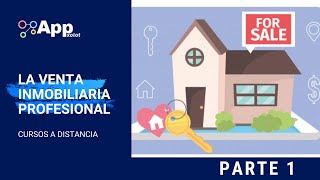 Curso Gratis Venta Inmobiliaria Profesional 🏡🔑 Parte 1 [upl. by Nolat]