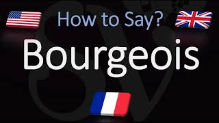 How to Pronounce Bourgeois CORRECTLY English amp French Pronunciation [upl. by Licko487]