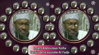 89 Imam Abdoulaye Koïta Tafsir de la sourate Al Fadjr [upl. by Auoh887]