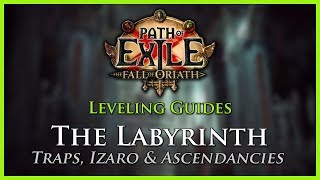 Path of Exile The Labyrinth Guide [upl. by Eiramesor]