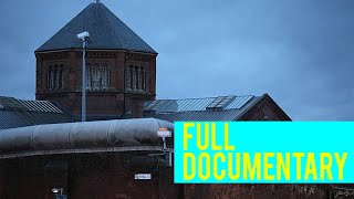 BRITAINS MOST DANGEROUS PRISONS FULL DOCUMENTARY [upl. by Huntington]