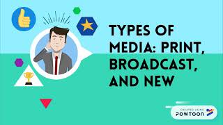 Types of Media Print Broadcast and New Media [upl. by Adelbert]