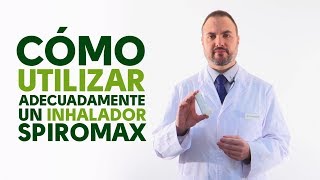 Cómo utilizar correctamente un inhalador Spiromax Tu Farmacéutico Informa [upl. by Sabino800]