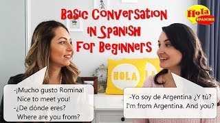 Basic Conversation Practice in Spanish for Beginners  HOLA SPANISH  BRENDA amp ROMINA ROMANIELLO [upl. by Wickner]