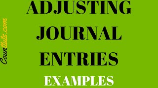 Adjusting Journal Entries  Examples [upl. by Larena323]