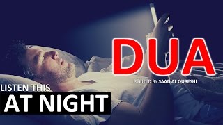 Beautiful Dua during the night ᴴᴰ  MUST Listen Every Night [upl. by Brenk]