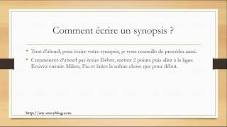 Comment écrire un synopsis [upl. by Pubilis686]