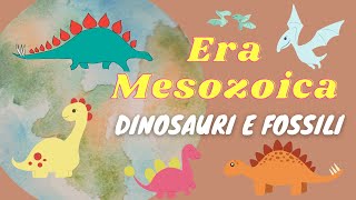 LEra Mesozoica i dinosauri e i fossili Storia classe 3° [upl. by Bowler530]