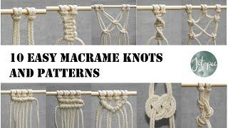 10 Easy MACRAME KNOTS and PATTERNS  Tutorial [upl. by Ximena]