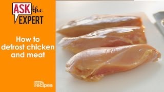 How to Defrost Chicken and Meat  Ask the Expert [upl. by Wallie]