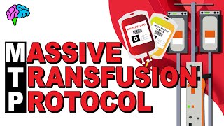 MTP  Massive Transfusion Protocol EXPLAINED [upl. by Alrats255]