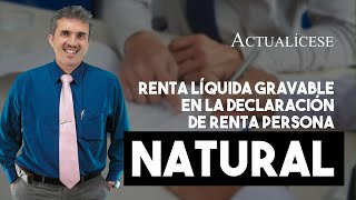 Determinación de la renta líquida gravable en la declaración de renta persona natural AG 2020 [upl. by Teddie]