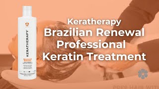 Keratherapy Brazilian Renewal Professional Keratin Treatment [upl. by Dirfliw445]