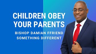 Children Obey Your Parents  Ephesians 61  Something Different [upl. by Wendel498]