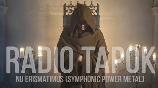 RADIO TAPOK  Nu Erismatimus Symphonic Power Metal [upl. by Ettegroeg]