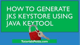 How to Generate Key Store Using Key Tool and Export Public Certificate from JKS File [upl. by Maximilien]