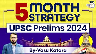 UPSC Prelims 2024 5 Month Strategy Guide  StudyIQ IAS [upl. by Irroc]