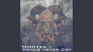 Devils Never Cry [upl. by Danyluk]