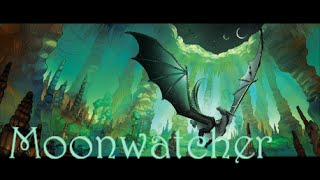 Wings of Fire  Moonwatchers Lullaby [upl. by Afinom]