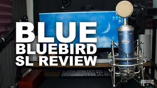 Blue Bluebird SL Condenser Mic Review  Test [upl. by Anelaf]