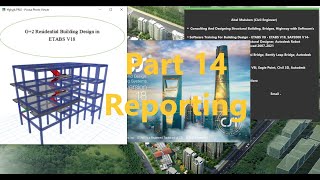 G2 Building Part 14 Exporting Reports in ETABS V18 Amharic By Abel M [upl. by Bjork874]