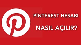 PİNTEREST HESABI NASIL AÇILIR [upl. by Aryhs]