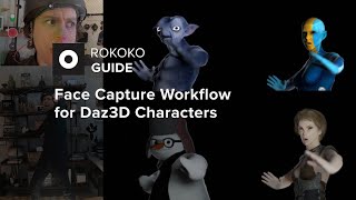 Rokoko Guide Full performance capture and face rigging workflow for Daz3D characters [upl. by Xever791]