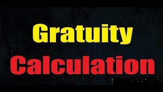 How An Employee Get Gratuity  Gratuity Calculation [upl. by Leveridge155]