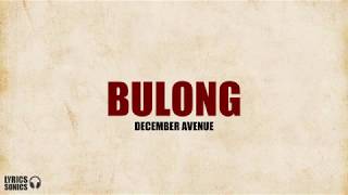 December Avenue  Bulong Lyrics [upl. by Terrab652]